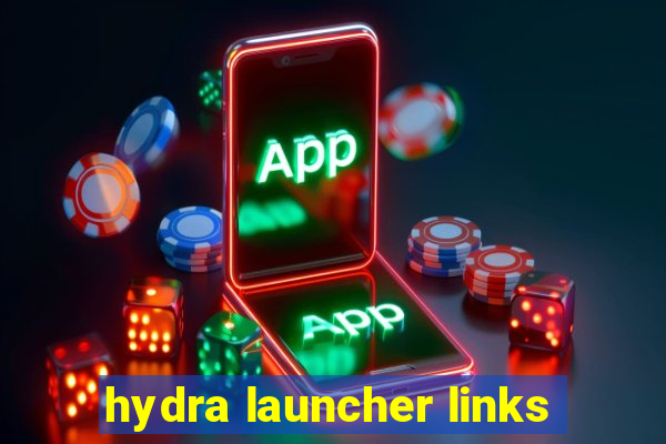 hydra launcher links